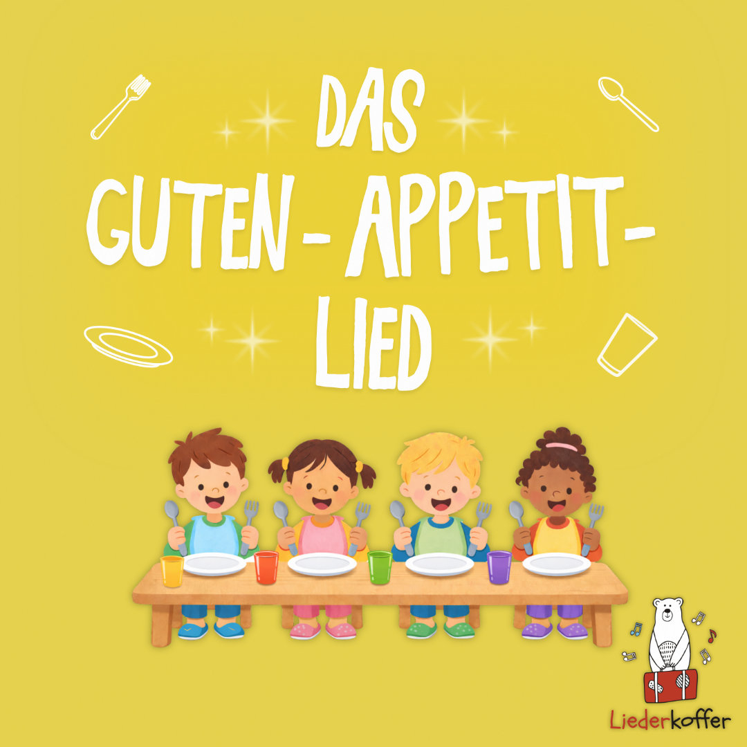 Das Guten-Appetit-Lied