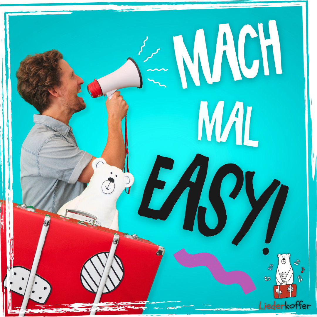 Mach mal easy!